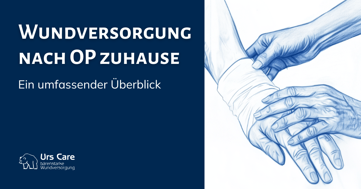 Wundversorgung nach op zuhause