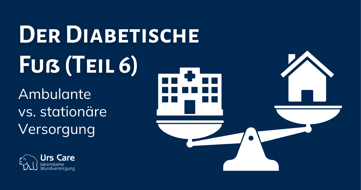 Diabetischer Fuss Ambulant oder Stationär Titelbild
